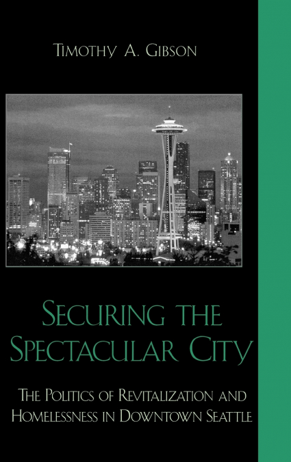 SECURING THE SPECTACULAR CITY