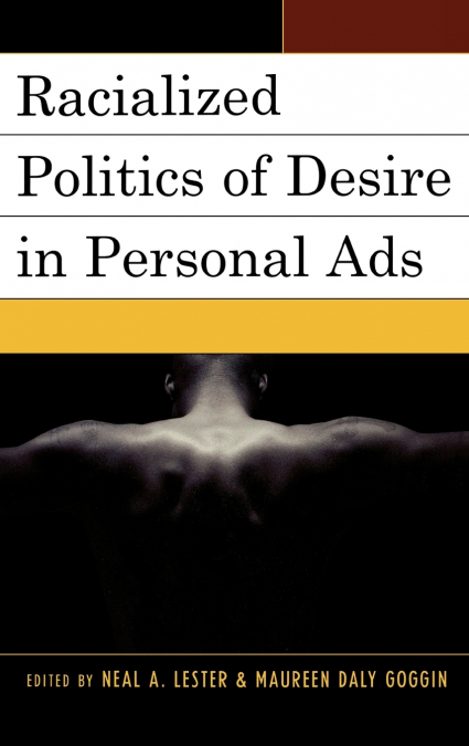 RACIALIZED POLITICS OF DESIRE IN PERSONAL ADS