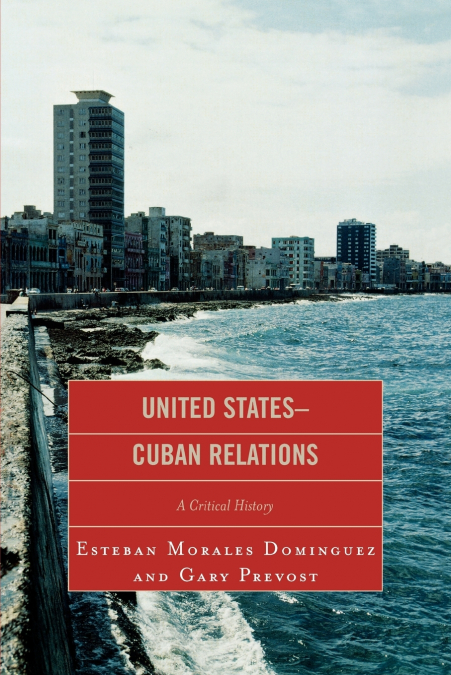 UNITED STATES-CUBAN RELATIONS