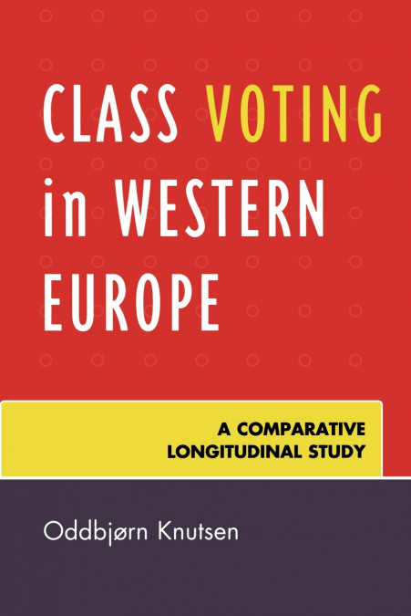 CLASS VOTING IN WESTERN EUROPE