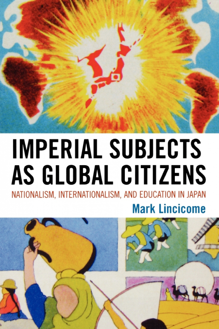 IMPERIAL SUBJECTS AS GLOBAL CITIZENS