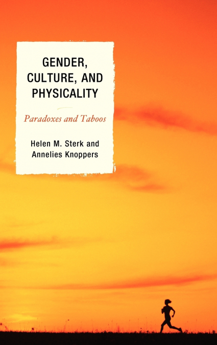 GENDER, CULTURE, AND PHYSICALITY