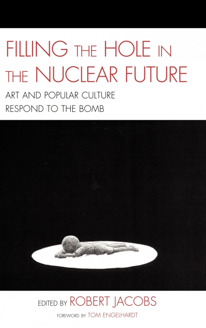 FILLING THE HOLE IN THE NUCLEAR FUTURE
