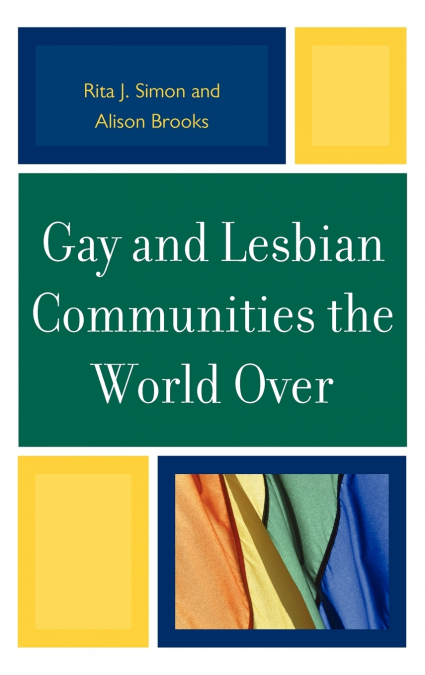 GAY AND LESBIAN COMMUNITIES THE WORLD OVER