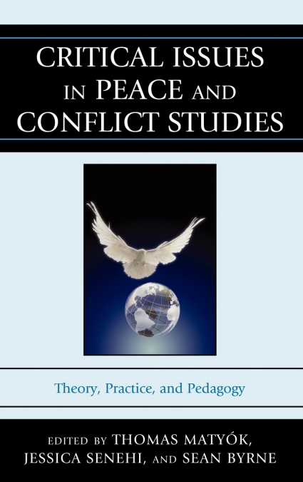 CRITICAL ISSUES IN PEACE AND CONFLICT STUDIES