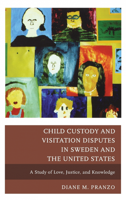 CHILD CUSTODY AND VISITATION DISPUTES IN SWEDEN AND THE UNIT