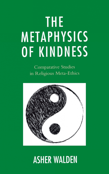 THE METAPHYSICS OF KINDNESS