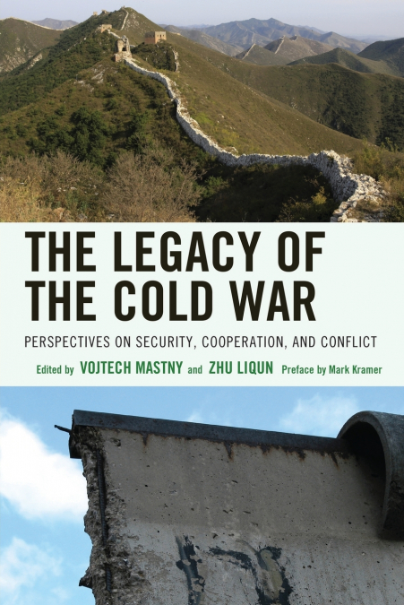 LEGACY OF THE COLD WAR