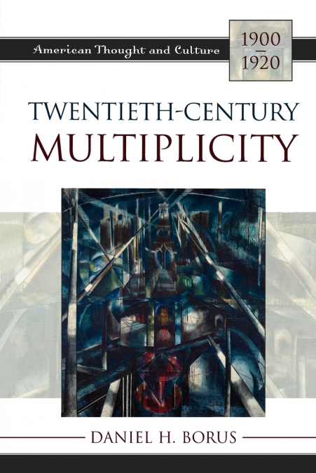 TWENTIETH-CENTURY MULTIPLICITY