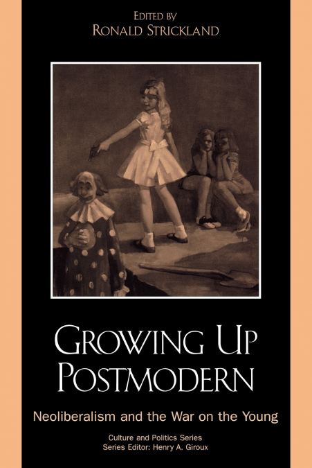 GROWING UP POSTMODERN