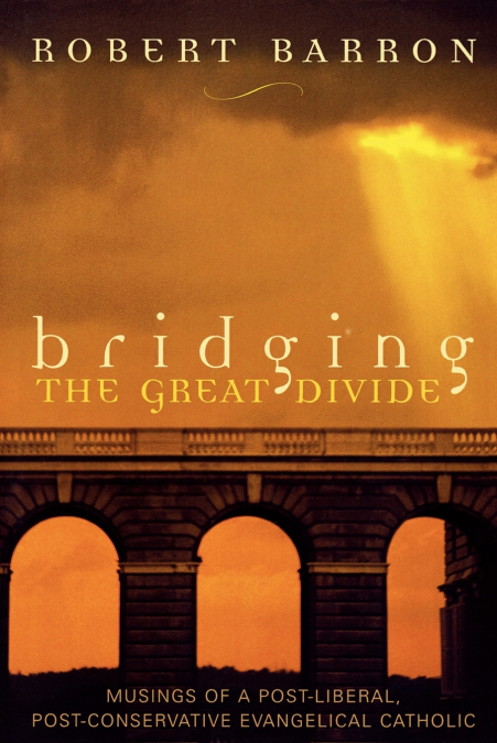 BRIDGING THE GREAT DIVIDE