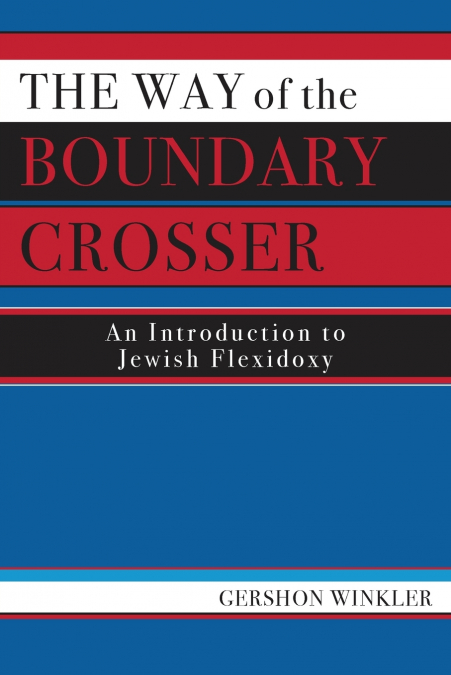 THE WAY OF THE BOUNDARY CROSSER