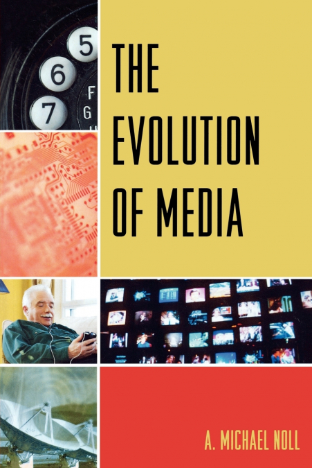 EVOLUTION OF MEDIA