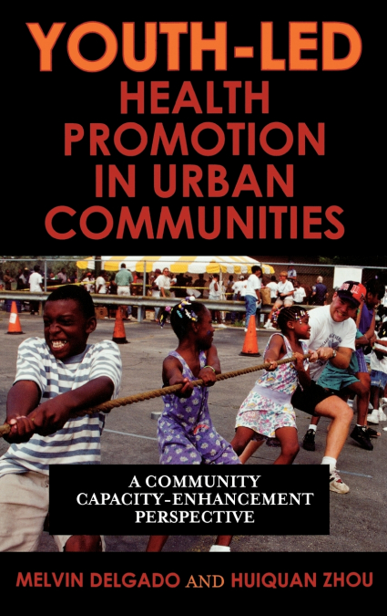 YOUTH-LED HEALTH PROMOTION IN URBAN COMMUNITIES