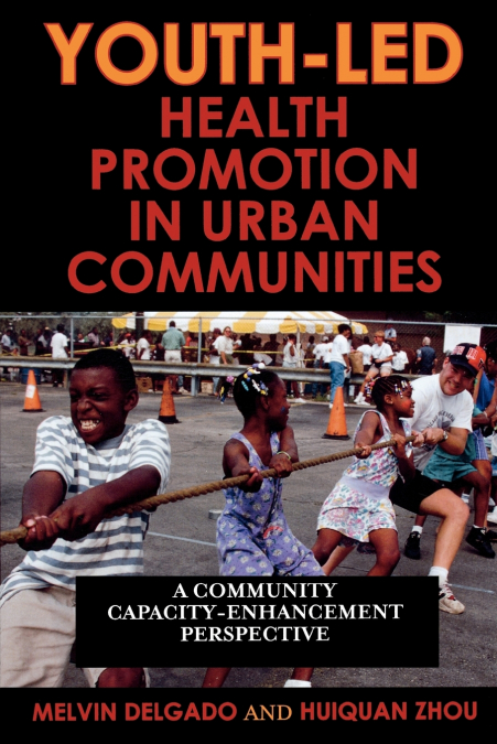 YOUTH-LED HEALTH PROMOTION IN URBAN COMMUNITIES