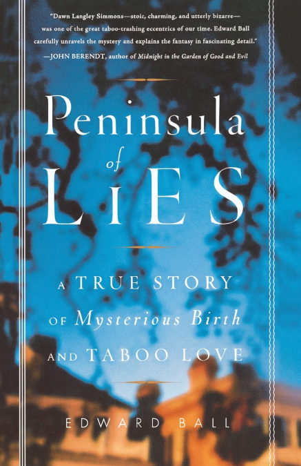 PENINSULA OF LIES