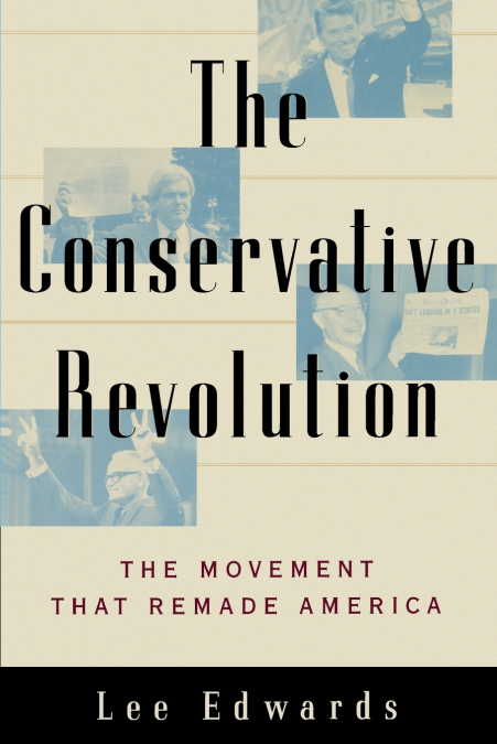 THE CONSERVATIVE REVOLUTION