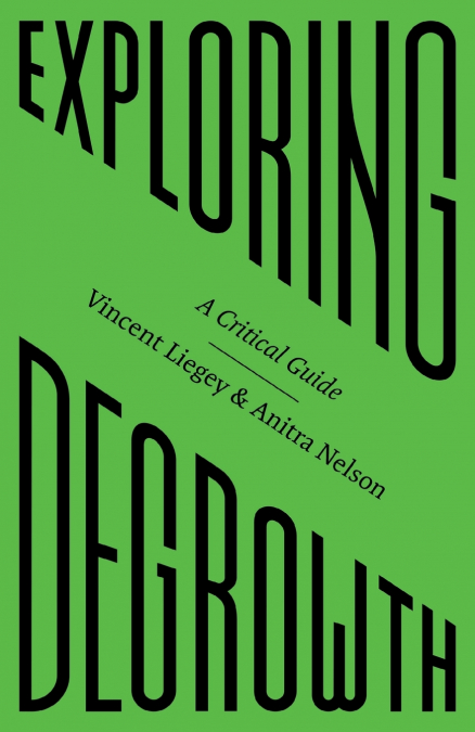 EXPLORING DEGROWTH