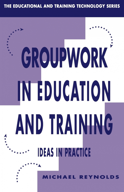 GROUP WORK IN EDUCATION AND TRAINING