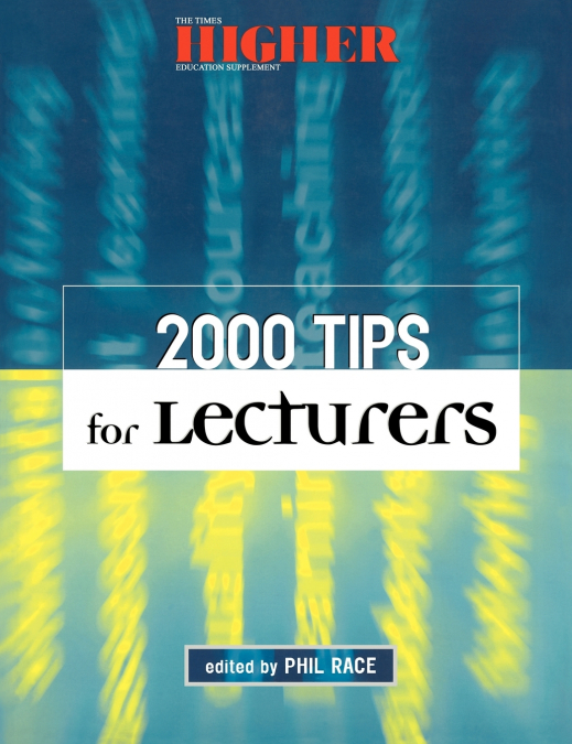 2000 TIPS FOR LECTURERS