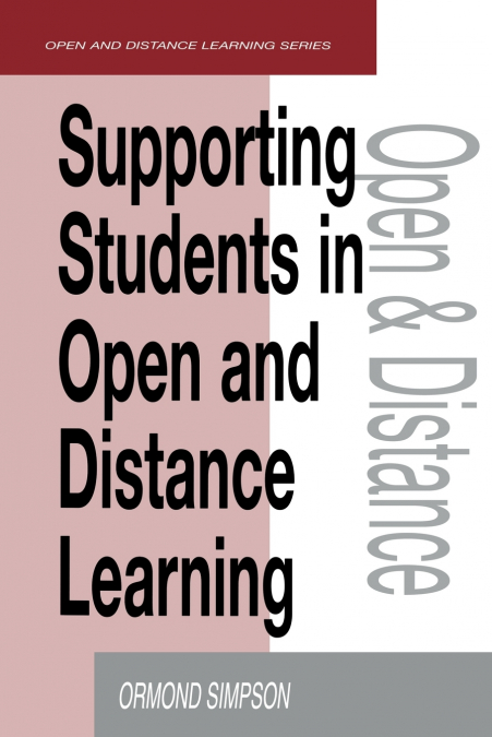 SUPPORTING STUDENTS IN ONLINE OPEN AND DISTANCE LEARNING