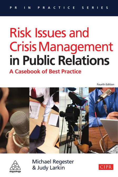 RISK ISSUES AND CRISIS MANAGEMENT IN PUBLIC RELATIONS