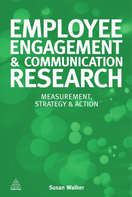 EMPLOYEE ENGAGEMENT AND COMMUNICATION RESEARCH