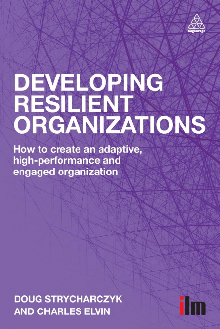 DEVELOPING RESILIENT ORGANIZATIONS