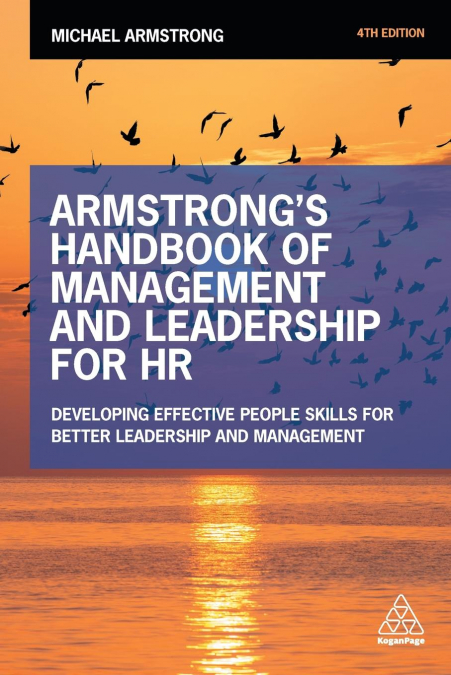 ARMSTRONG?S HANDBOOK OF MANAGEMENT AND LEADERSHIP FOR HR