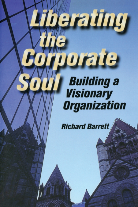 LIBERATING THE CORPORATE SOUL
