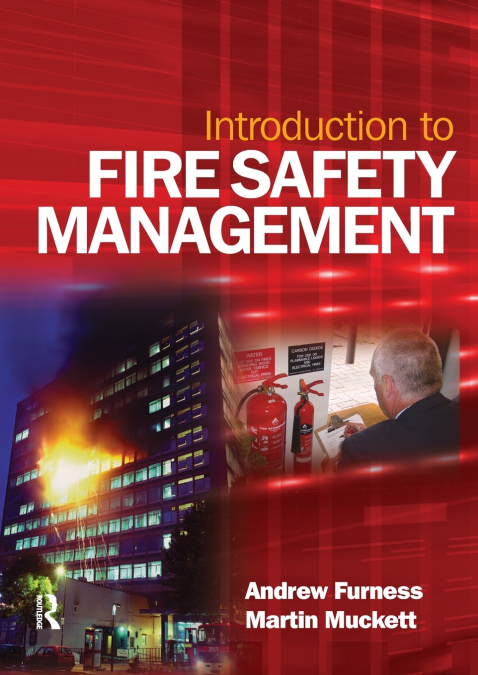 INTRODUCTION TO FIRE SAFETY MANAGEMENT