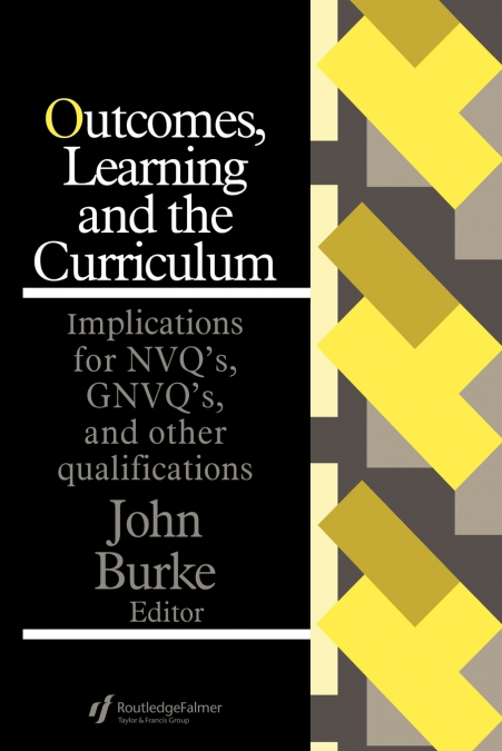 OUTCOMES, LEARNING AND THE CURRICULUM