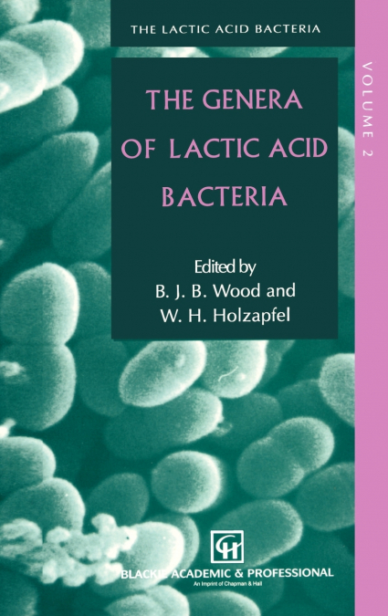 THE GENERA OF LACTIC ACID BACTERIA