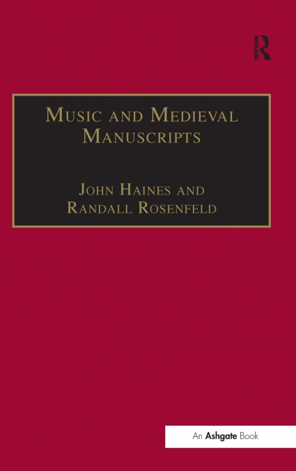 MUSIC AND MEDIEVAL MANUSCRIPTS
