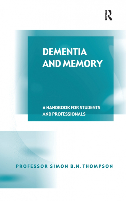 DEMENTIA AND MEMORY