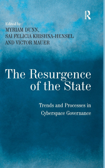 THE RESURGENCE OF THE STATE