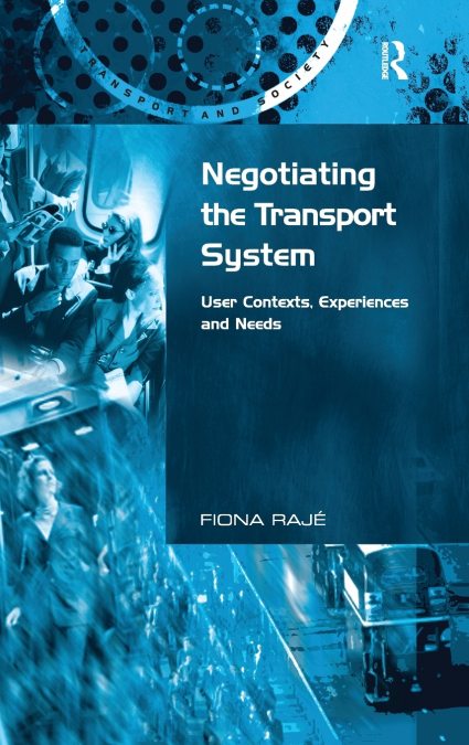 NEGOTIATING THE TRANSPORT SYSTEM