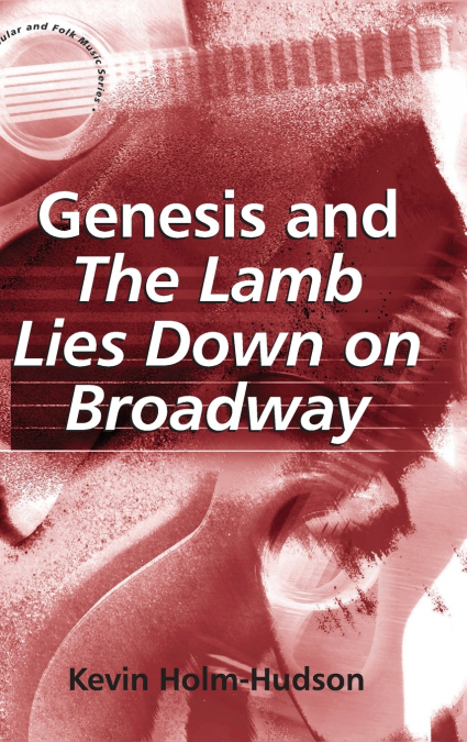GENESIS AND THE LAMB LIES DOWN ON BROADWAY