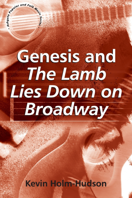 GENESIS AND THE LAMB LIES DOWN ON BROADWAY