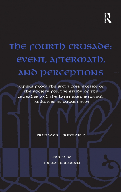 THE FOURTH CRUSADE