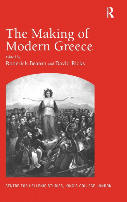THE MAKING OF MODERN GREECE