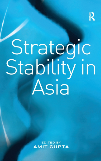 STRATEGIC STABILITY IN ASIA