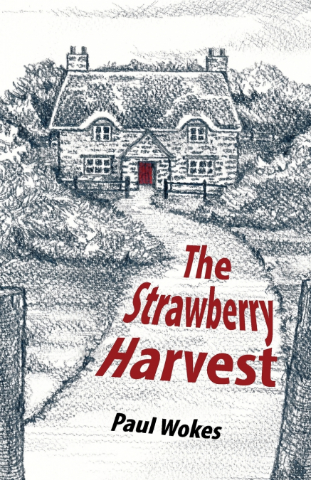THE STRAWBERRY HARVEST