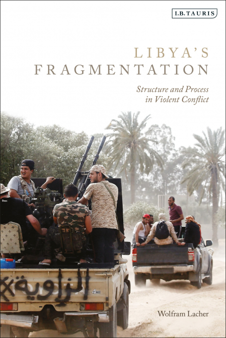 LIBYA?S FRAGMENTATION