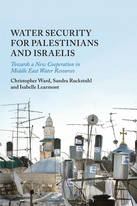 WATER SECURITY FOR PALESTINIANS AND ISRAELIS