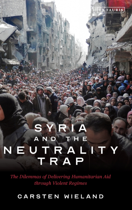 SYRIA AND THE NEUTRALITY TRAP