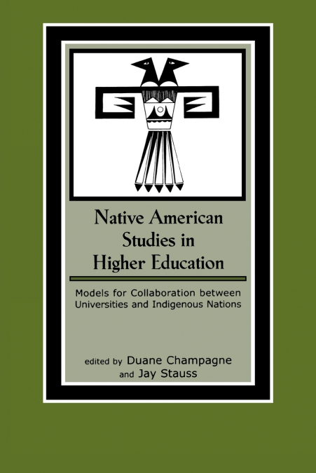 NATIVE AMERICAN STUDIES IN HIGHER EDUCATION