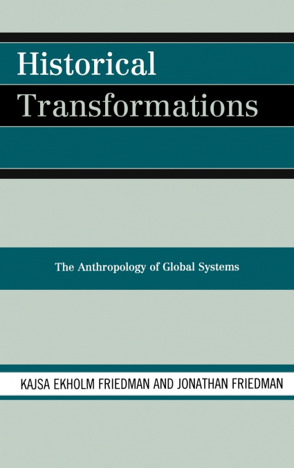 HISTORICAL TRANSFORMATIONS