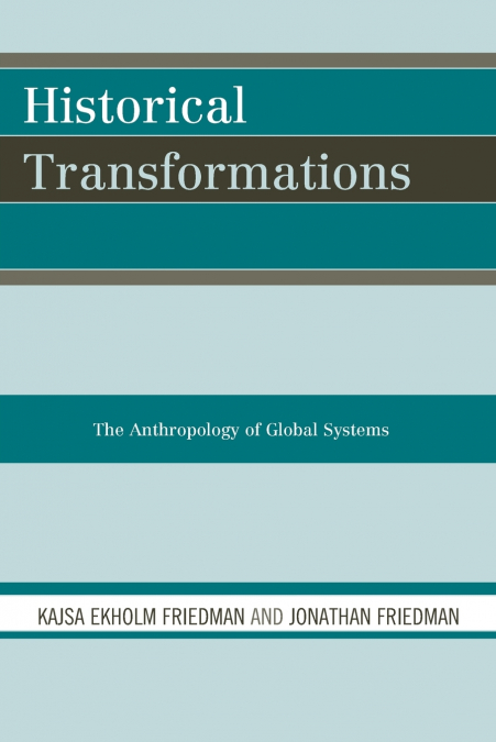 HISTORICAL TRANSFORMATIONS