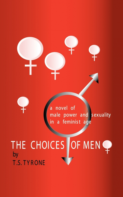 THE CHOICES OF MEN